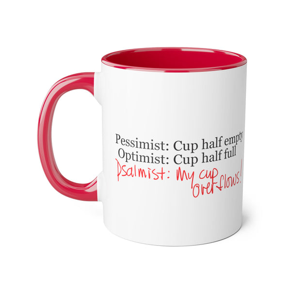My Cup Overflows Mug